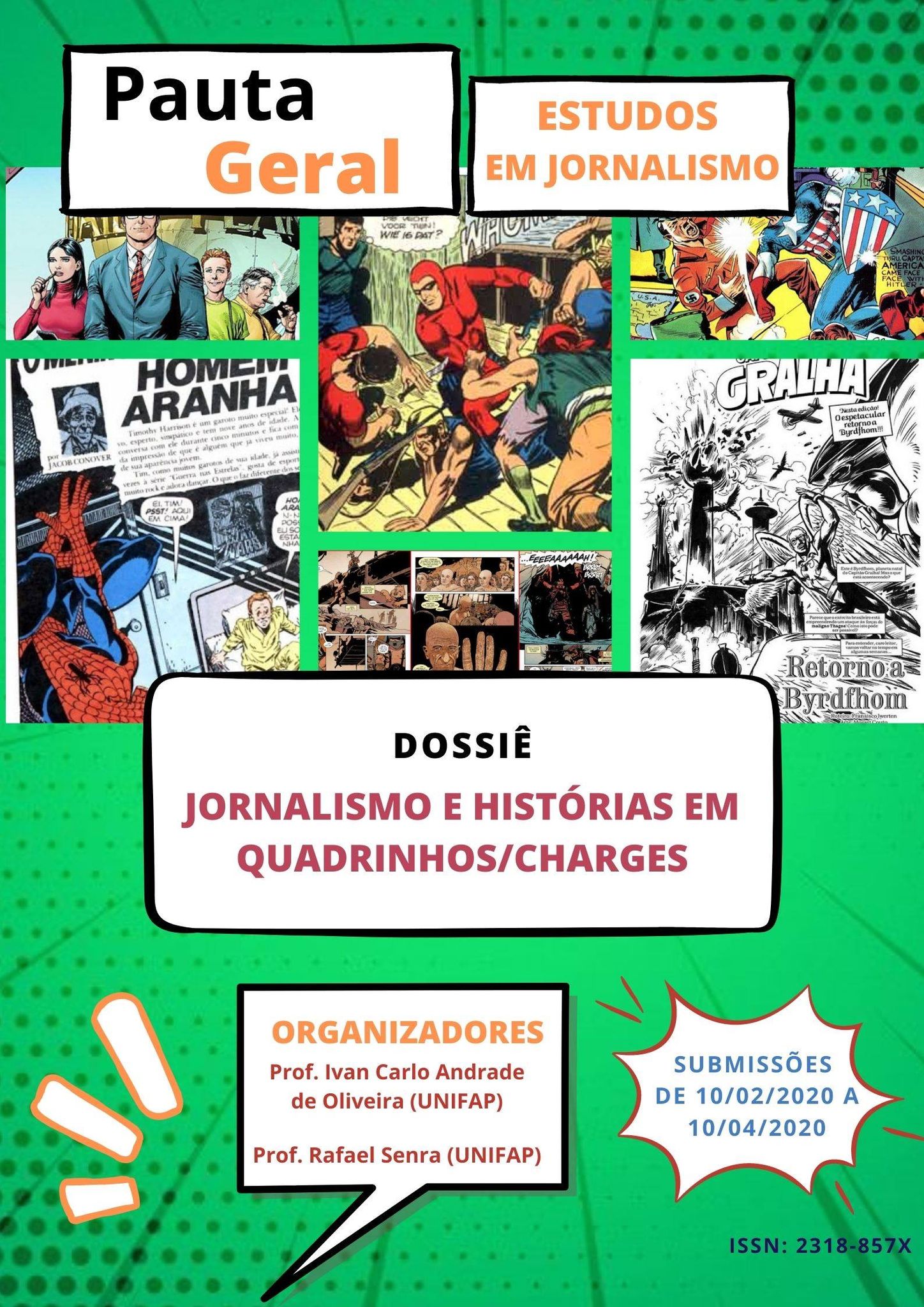 					Visualizar v. 8 n. 1 (2021): Dossiê - Jornalismo, História em Quadrinhos e Charges
				